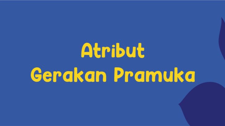 Atribut Gerakan Pramuka